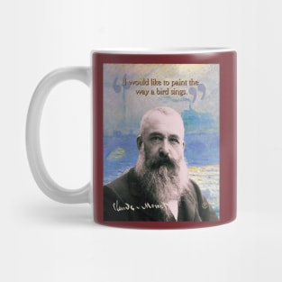 Claude Monet Quote – Impressionist Art Inspiration for Creative Minds Mug